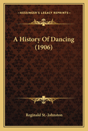 A History of Dancing (1906)