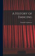 A History of Dancing