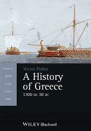 A History of Greece: 1300 to 30 BC - Parker, Victor