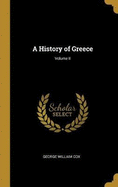 A History of Greece; Volume II