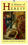 A History of Heresy