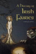 A History of Irish Fairies