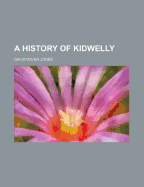 A History of Kidwelly