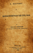 A History of Massachusetts in the Civil War