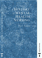 A History of Mental Health Nursing