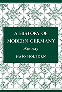 A History of Modern Germany, Volume 3: 1840-1945