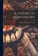 A History of Montenegro
