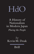 A History of Nationalism in Modern Japan: Placing the People