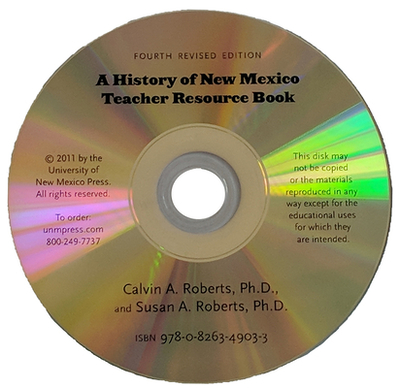 A History of New Mexico: Teacher Resource Book - Roberts, Calvin A., and Roberts, Susan A.