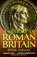 A History of Roman Britain - Salway, Peter