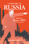 A History Of Russia Volume 2: Since 1855