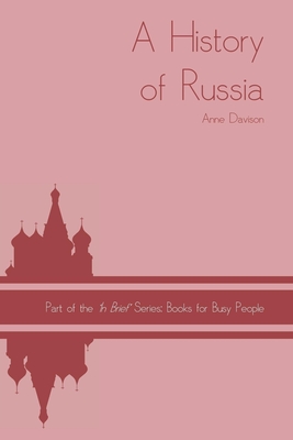 A History of Russia - Davison, Anne, Dr.