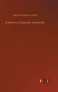 A History of Spanish Literature