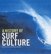 A History of Surf Culture