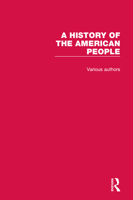 A History of the American People - Truslow Adams, James