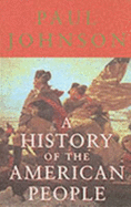 A History of the American People - Johnson, Paul