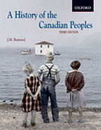 A History of the Canadian Peoples - Bumsted, J M