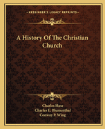 A History Of The Christian Church