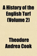 A History of the English Turf Volume 2