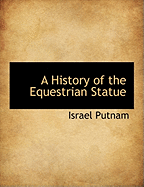 A History of the Equestrian Statue