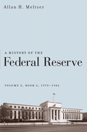 A History of the Federal Reserve: 1970-1985