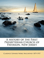 A History of the First Presbyterian Church of Paterson, New Jersey