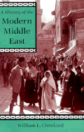 A History of the Modern Middle East - Cleveland, William L