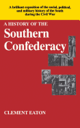 A history of the Southern Confederacy.