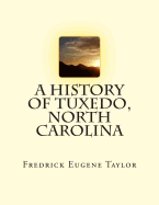 A History of Tuxedo, North Carolina