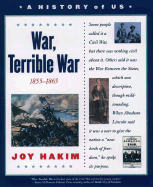 A History of Us: Book 6: War, Terrible War 1855-1865