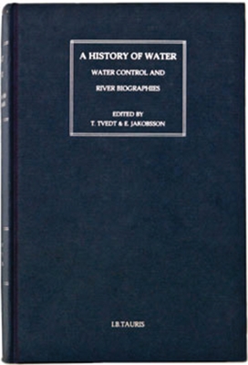 A History of Water: Series III, Volume 1: Water and Urbanization - Tvedt, Terje (Editor), and Oestigaard, Terje (Editor)