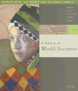A History of World Societies: Volume C: From 1775 to the Present