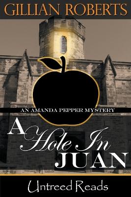 A Hole in Juan - Roberts, Gillian