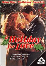 A Holiday for Love - Jerry London