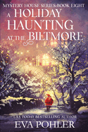 A Holiday Haunting at the Biltmore