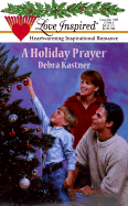 A Holiday Prayer - Kastner, Debra