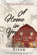 A Home in You - A MM Small Town Stepbrother Romance