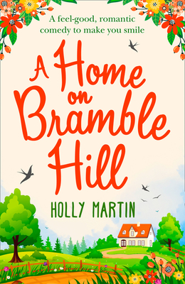 A Home On Bramble Hill - Martin, Holly