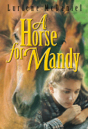 A Horse for Mandy - McDaniel, Lurlene