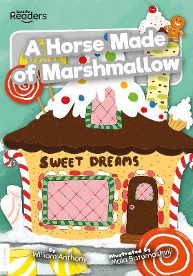 A Horse Made of Marshmallow - Anthony, William, and Batumashvili, Maia (Designer)