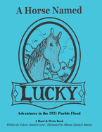 A Horse Named Lucky: Adventures in the 1921 Flood