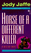 A Horse of a Different Killer
