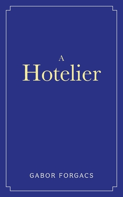 A Hotelier - Forgacs, Gabor