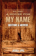 A House for My Name: Questions & Answers