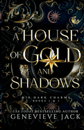 A House of Gold and Shadows