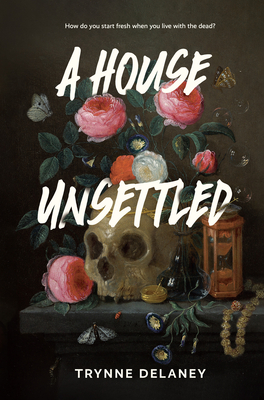 A House Unsettled - Delaney, Trynne