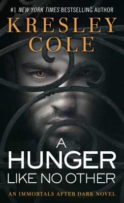 A Hunger Like No Other - Cole, Kresley