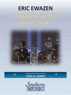 A Hymn for the Lost and the Living: For Trombone Choir