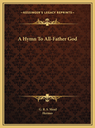 A Hymn to All-Father God