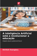 A Intelig?ncia Artificial est a revolucionar a educa??o